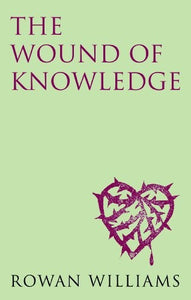 The Wound of Knowledge (new edition) 