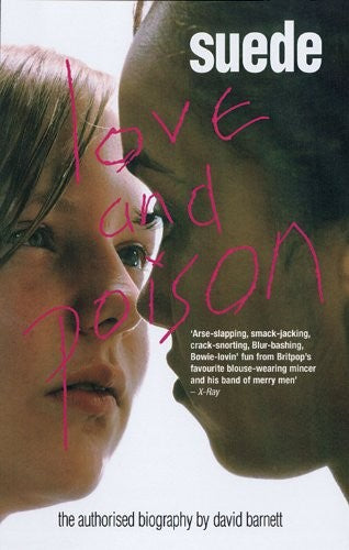 Suede: Love & Poison