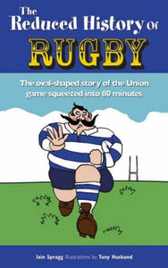 The Reduced History of Rugby 
