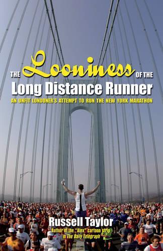 The Looniness of the Long Distance Runner