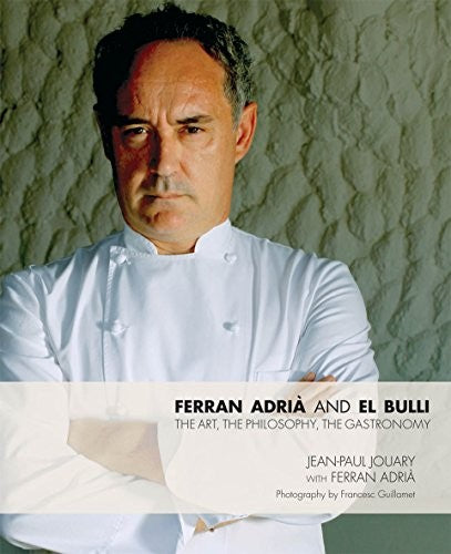 Ferran Adria and El Bulli