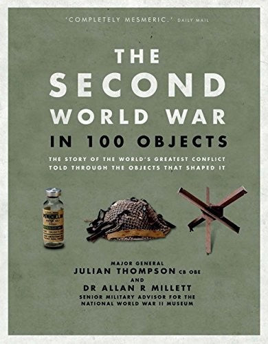 The Second World War in 100 Objects
