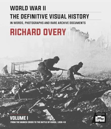 World War II: The Essential History, Volume 1