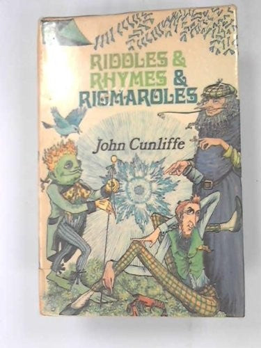 Riddles and Rhymes and Rigmaroles