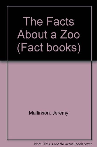 The Facts About a Zoo