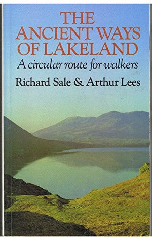 The Ancient Ways of Lakeland