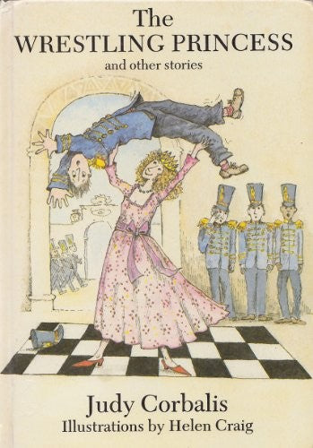 The Wrestling Princess and Other Stories