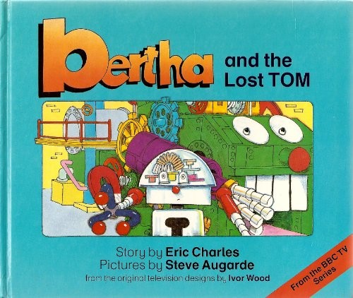 Bertha and the Lost Tom