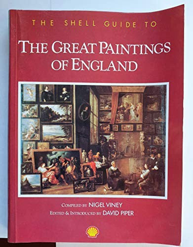 The Shell Guide to the Great Paintings of England