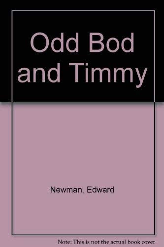 Odd Bod and Timmy