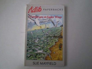 I Carried You on Eagles' Wings 