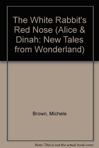 The White Rabbit's Red Nose