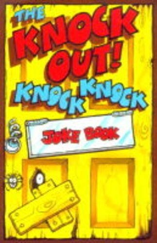 Knockout Knock-knock Joke Book