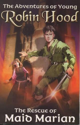 The Rescue of Maid Marian