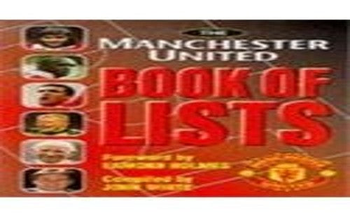 Manchester United Footbal Club Book of Lists