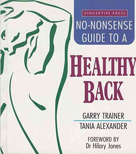 The No-nonsense Guide to a Healthy Back