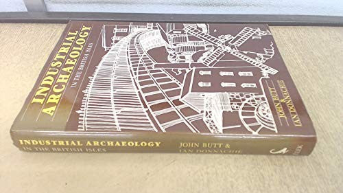 Industrial Archaeology in the British Isles