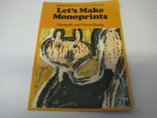 Let's Make Monoprints