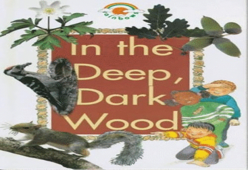 In the Deep, Dark Wood