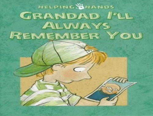 Grandad, I'll Always Remember You