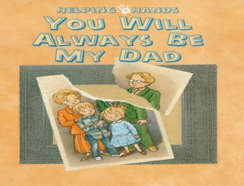 You Will Always be My Dad