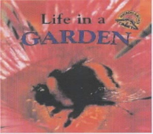 Life in a Garden
