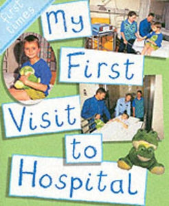 My First Visit to Hospital 