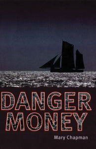 Danger Money 