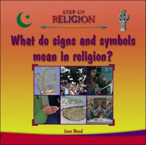 What Do Signs and Symbols Mean in Religion?