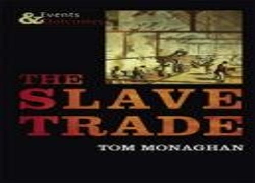 The Slave Trade