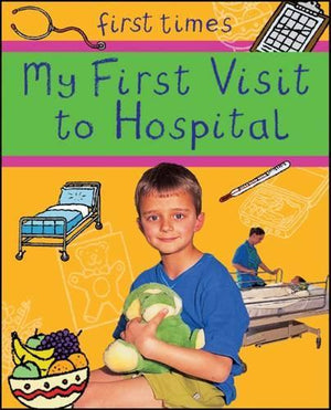 My First Visit to Hospital