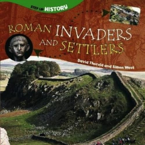 Roman Invaders and Settlers