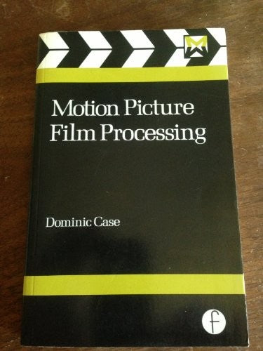 Motion Picture Film Processing