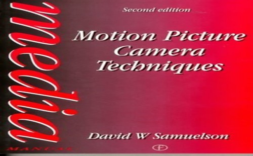 Motion Picture Camera Techniques