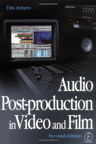 Audio Post-production in Video and Film