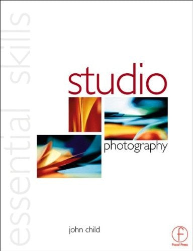 Studio Photography: Essential Skills