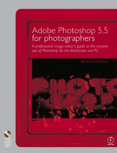 Adobe Photoshop 5.5 for Photographers