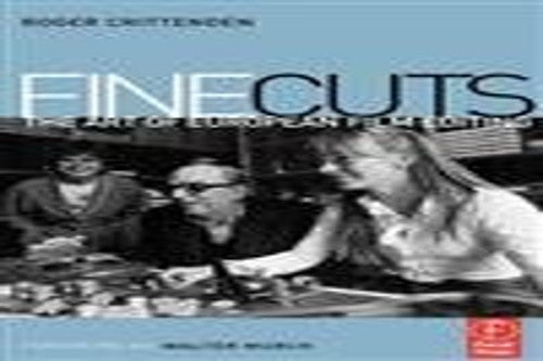 Fine Cuts: The Art of European Film Editing