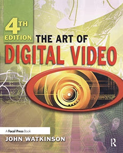 The Art of Digital Video 