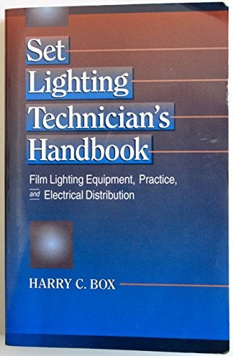 Set Lighting Technician's Handbook