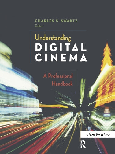Understanding Digital Cinema