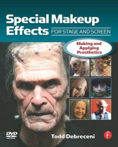 Special Makeup Effects for Stage and Screen