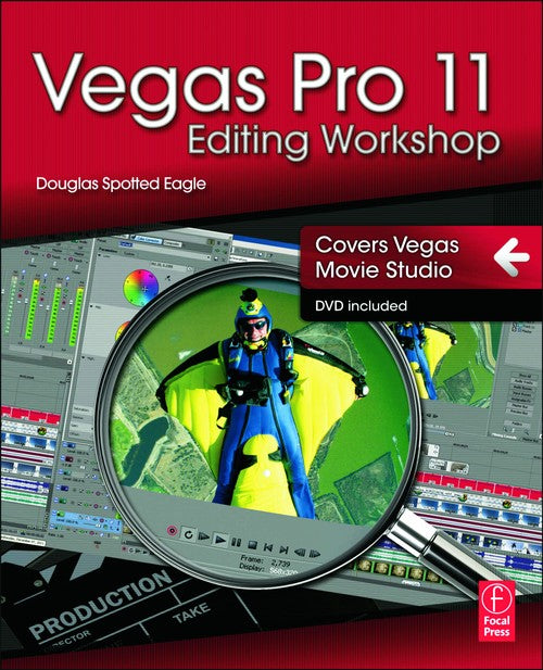 Vegas Pro 11 Editing Workshop
