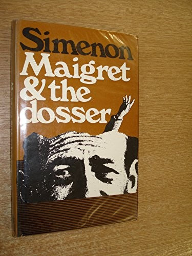 Maigret and the Dosser