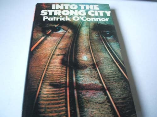 Into the Strong City