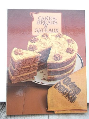 Cakes, Breads, Gateaux