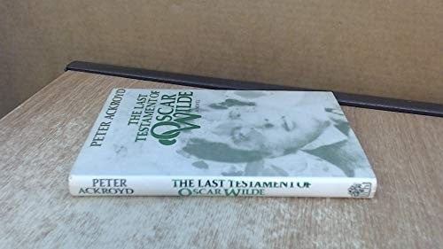 The Last Testament of Oscar Wilde