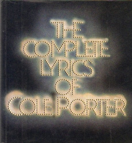 The Complete Lyrics of Cole Porter