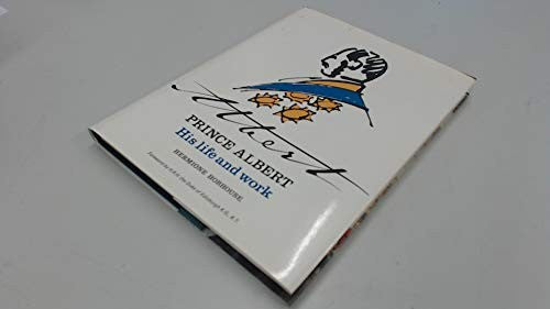 Prince Albert, his life and work