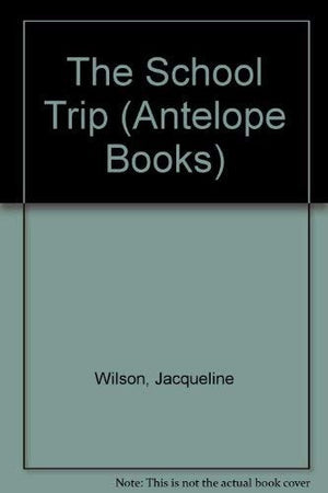The School Trip